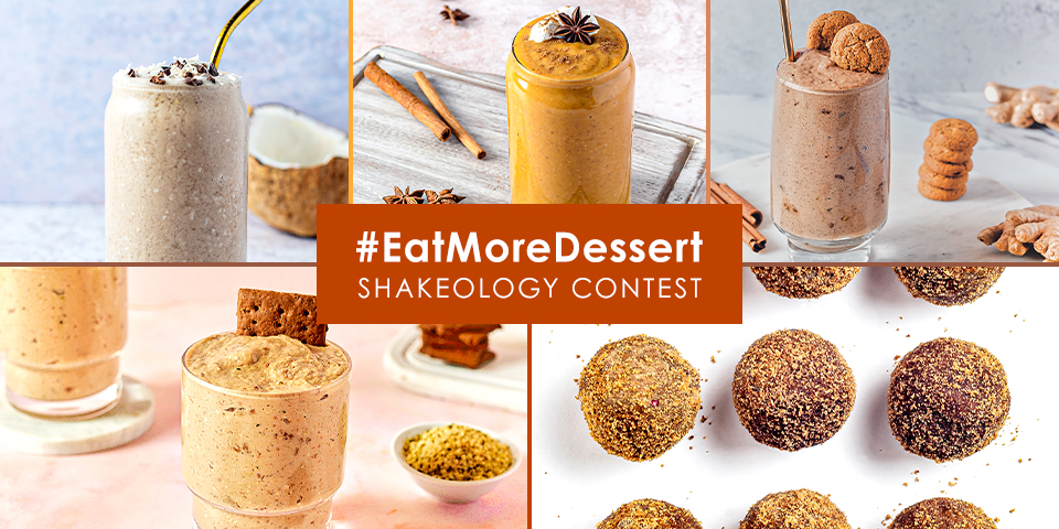 Enter the #EatMoreDessert Shakeology Contest!