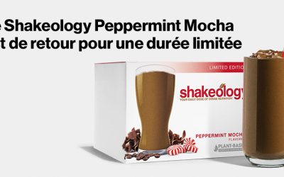 Le Shakeology Peppermint Mocha est de retour pour une durée limitée